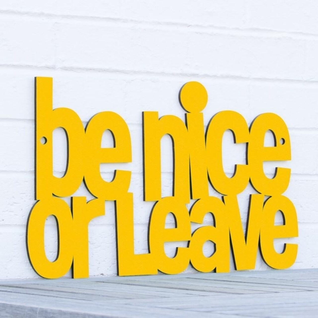 Spunky Fluff Be Nice or Leave Funny Entryway Wood Welcome Sign